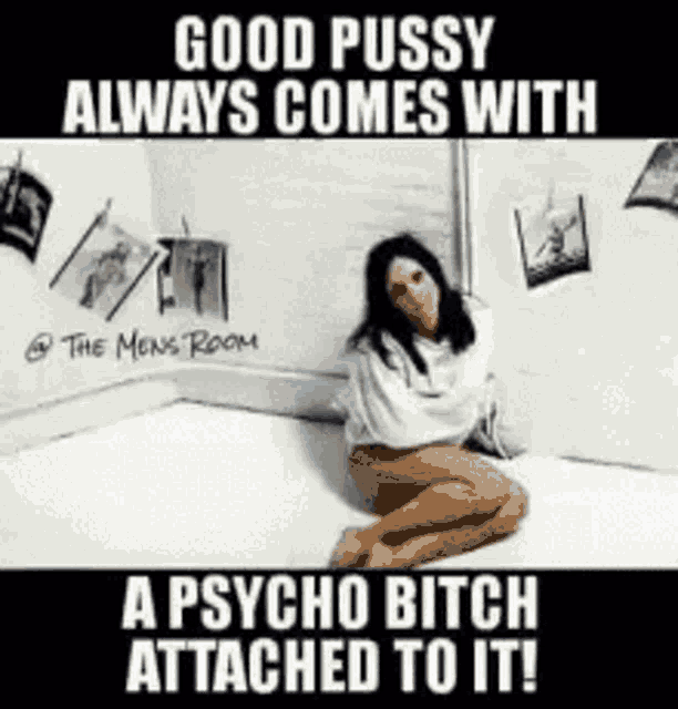 crazy bitches good pussy